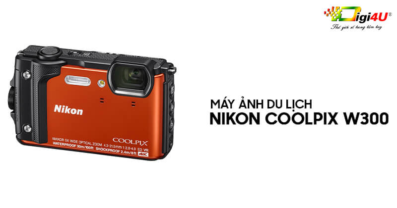 Máy ảnh du lịch Nikon Coolpix W300