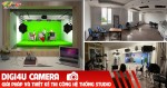 Digi4U Camera - Giải pháp và thiết kế thi công hệ thống studio