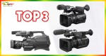 TOP 3 thiết bị máy quay chuyên dụng thương hiệu Sony đáng mua nhất 2020