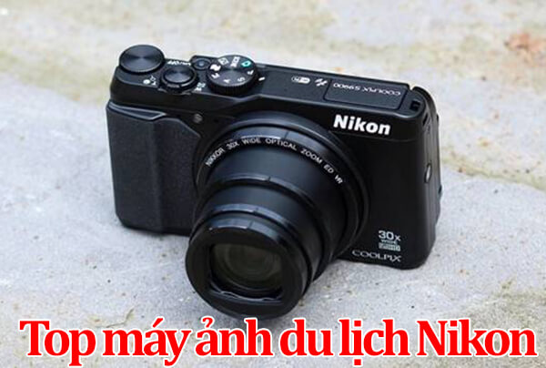 máy ảnh du lịch Nikon tốt nhất
