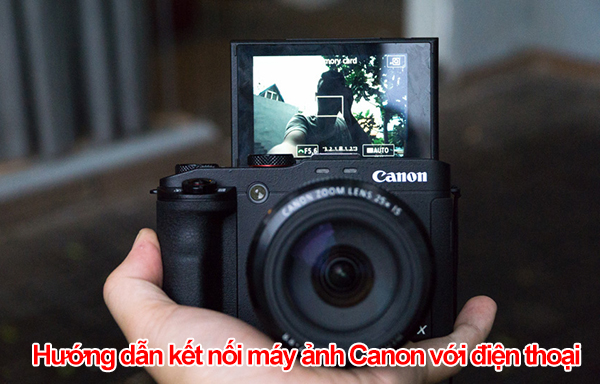 kết nối máy ảnh Canon với điện thoại