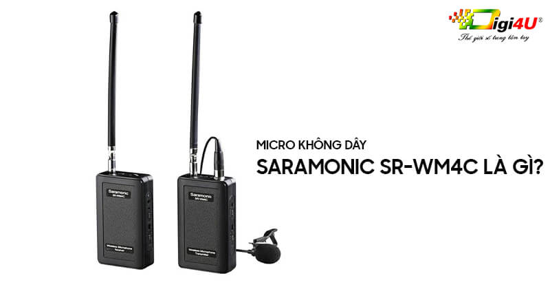 Micro không dây Saramonic SR-WM4C