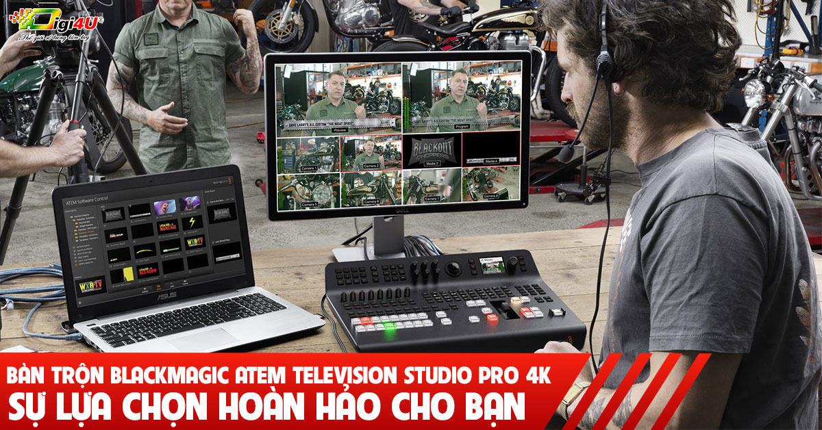 Bàn trộn Blackmagic ATEM Television Studio Pro 4K - sự lựa chọn hoàn hảo cho bạn
