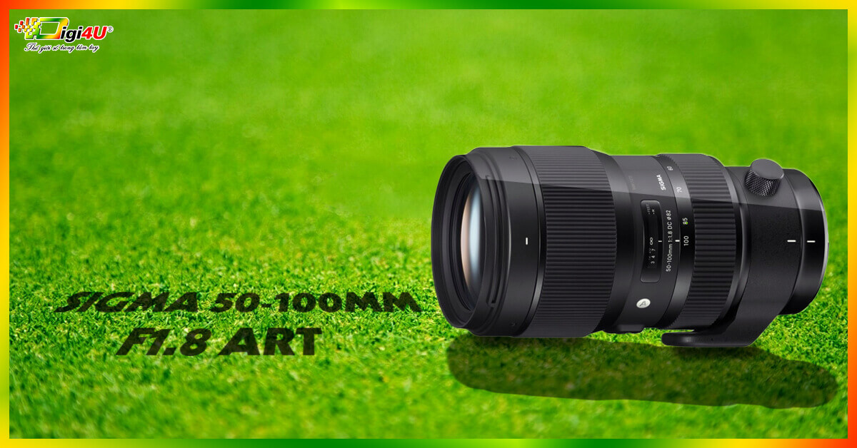 Có nên mua ống kính Sigma 50-100mm F1.8 ART cho Canon?