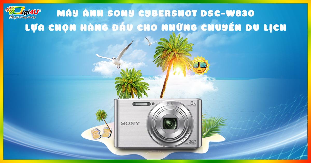 Máy ảnh Sony CyberShot DSC-W830 - Lựa chọn hàng đầu cho những chuyến du lịch