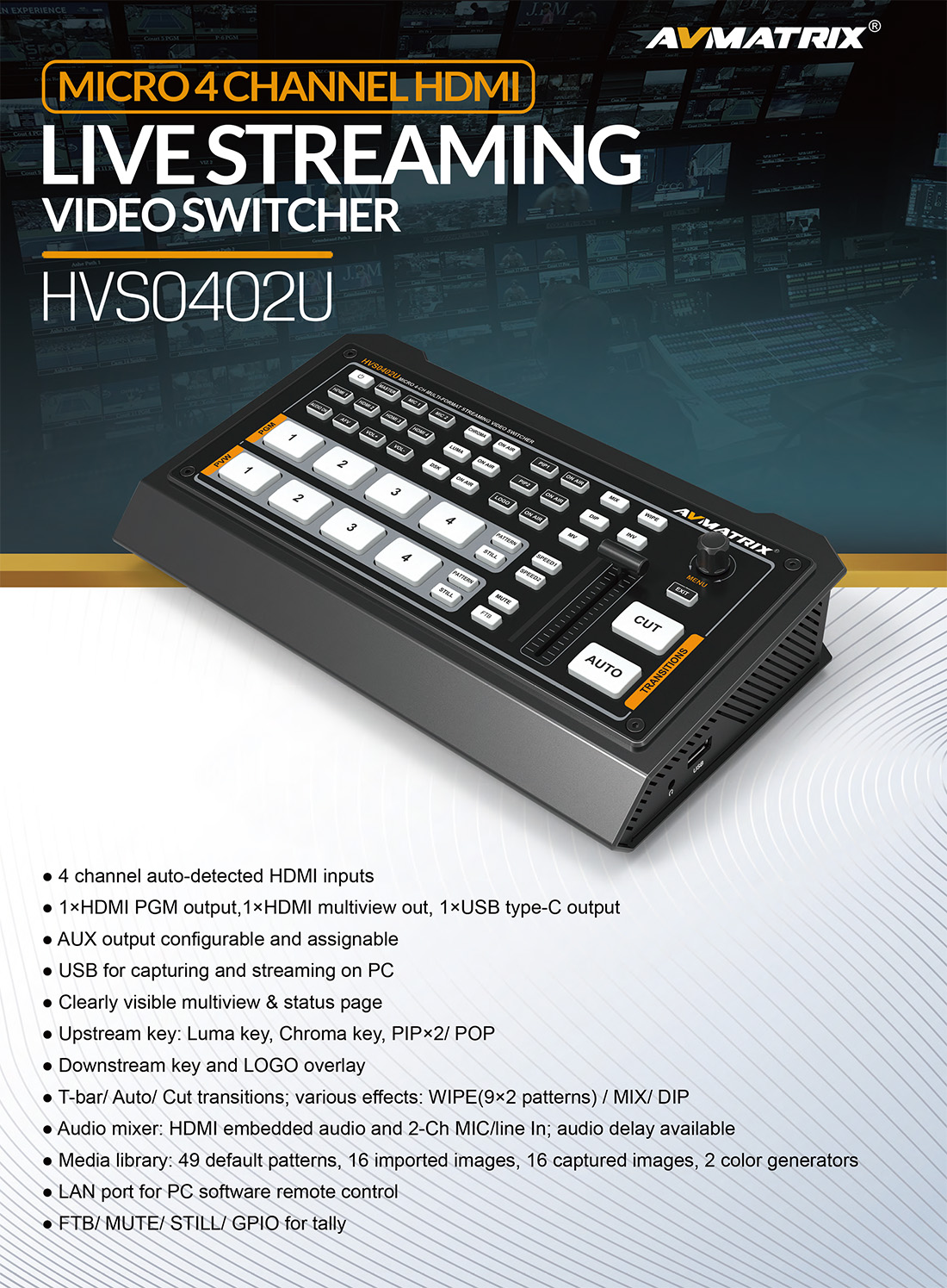 Bàn trộn video AVMATRIX HVS0402U Streaming Switcher - 4 kênh HDMI