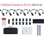 Hollyland Solidcom SE Pro 6S |  Với phiên bản Solidcom SE Pro 6 tai   