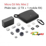 Micro DJI Mic Mini 2 - Phiên bản : (2 TX + 1 mobile RX)  2026 |  Chính Hãng